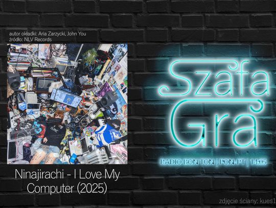 Ninajirachi - I Love My Computer | SZAFA GRA