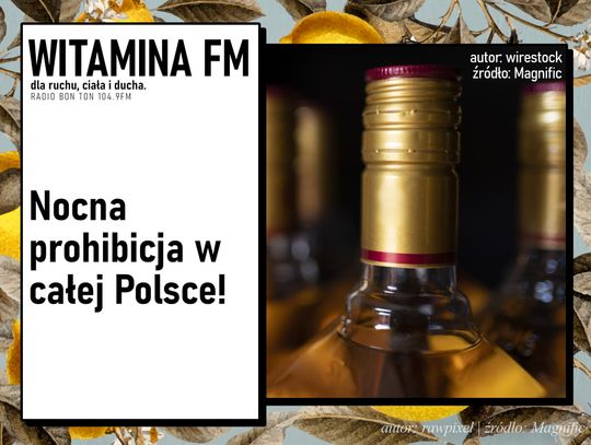 Nocna prohibicja w całej Polsce! | WITAMINA FM