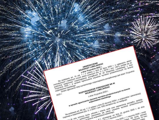Ograniczenia w używaniu fajerwerków na terenie województwa lubelskiego