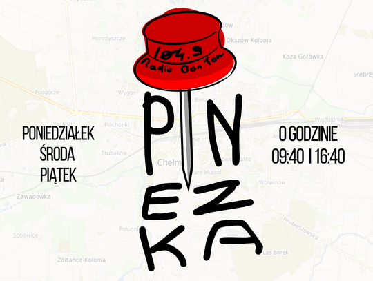 Pinezka - wakacyjny przewodnik po regionie - odcinek 1