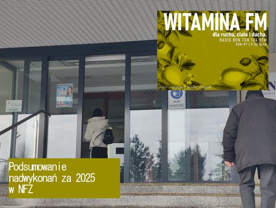 Podsumowanie nadwykonań za 2025 w NFZ - Witamina FM