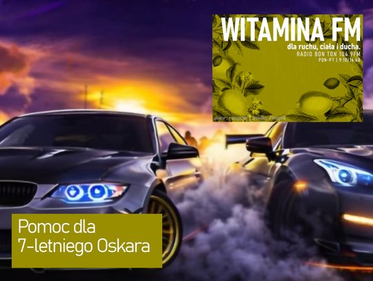 Pomoc dla 7-letniego Oskara - Witamina FM