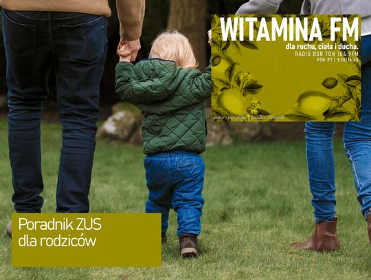 Poradnik ZUS  dla rodziców - Witamina FM