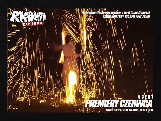 PREMIERY CZERWCA | S3E01 | PIKAWA RAP SHOW