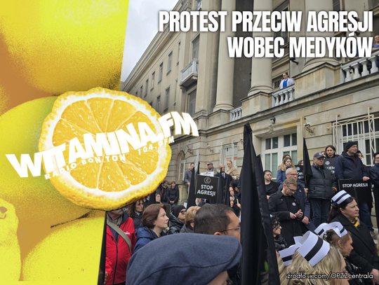 Protest przeciw agresji wobec medyków - Witamina.FM