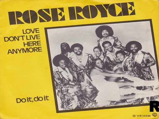 ROSE ROYCE "Love don't live here anymore"