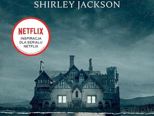 Shirley Jackson - Nawiedzony Dom na Wzgórzu; wyd. Replika