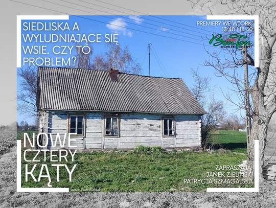 Siedliska a wyludniające się wsie. Czy to problem? - Nowe Cztery Kąty