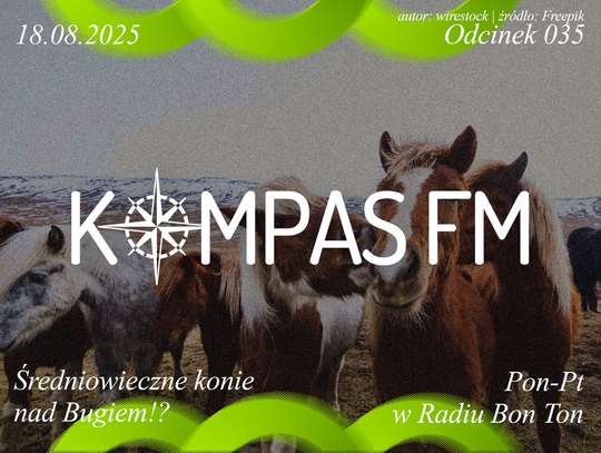 Średniowieczne konie nad Bugiem!? - Kompas FM
