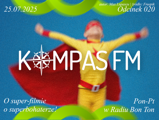 Super-film o super-bohaterze! - Kompas FM