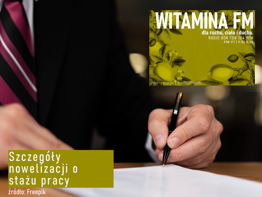 Szczegóły nowelizacji o stażu pracy - Witamina FM