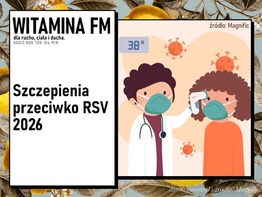 Szczepienia przeciwko RSV 2026 | Witamina FM