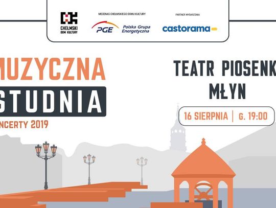 Teatr Piosenki Młyn | Muzyczna Studnia 2019