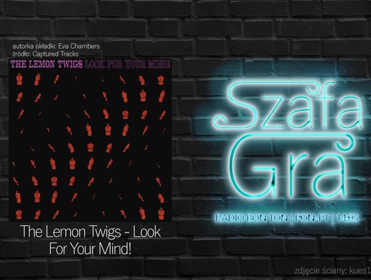 The Lemon Twigs - Look For Your Mind! | SZAFA GRA