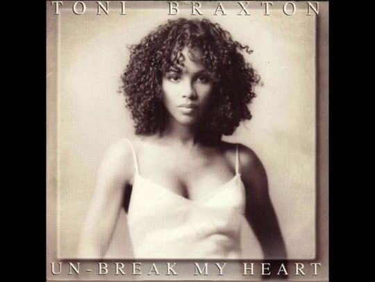 Toni Braxton "Un-break my heart"