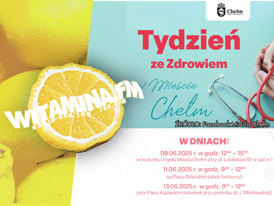 Tydzień ze zdrowiem w mieście Chełm - Witamina.FM