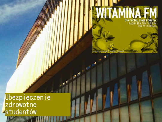 Ubezpieczenie zdrowotne studentów - Witamina FM