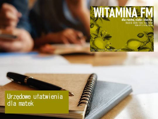 Urzędowe ułatwienia dla matek - Witamina FM