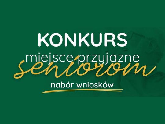 Trwa konkurs „Miejsce Przyjazne Seniorom 2026” w Chełmie.