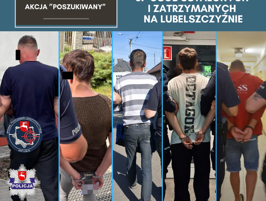87 osób poszukiwanych zatrzymali policjanci podczas dwudniowej akcji na Lubelszczyźnie.