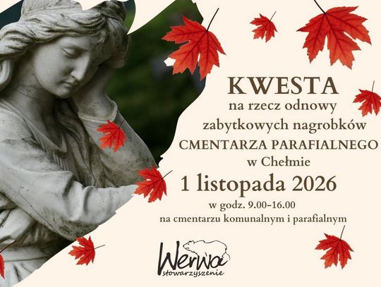 Wiadomości lokalne. Pomóż ocalić historię chełmskiego cmentarza. Dołącz do kwesty