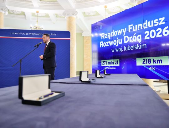 Wojewoda lubelski podpisał kolejne umowy w ramach Rządowego Funduszu Rozwoju Dróg.