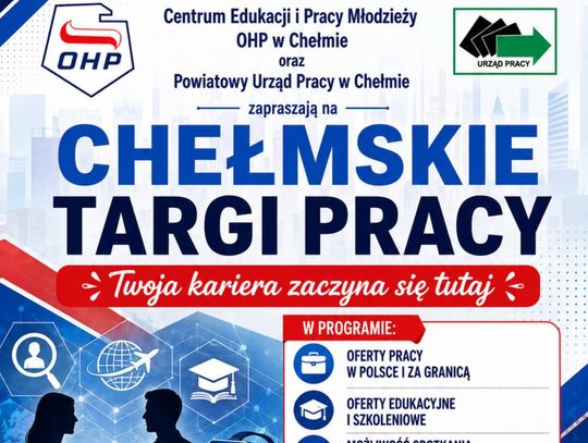 Wiadomości lokalne. Praca, staże i nowe możliwości. Targi Pracy w Chełmie