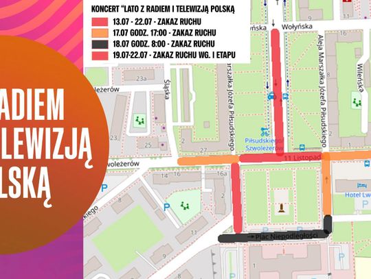 Mapa utrudnień związanych z koncertem Lato z Radiem i Telewizją Polską w Chełmie