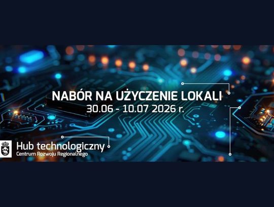 Nabór na użyczenie lokali do Hub'u technologicznego CRR w Chełmie zakończony.