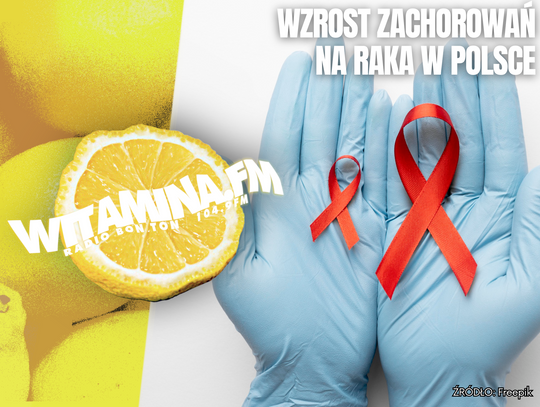 Wzrost zachorowań na raka w Polsce - Witamina.FM