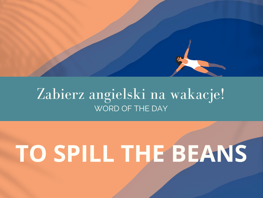 Zabierz angielski na wakacje! Word Of The Day odc. 1.