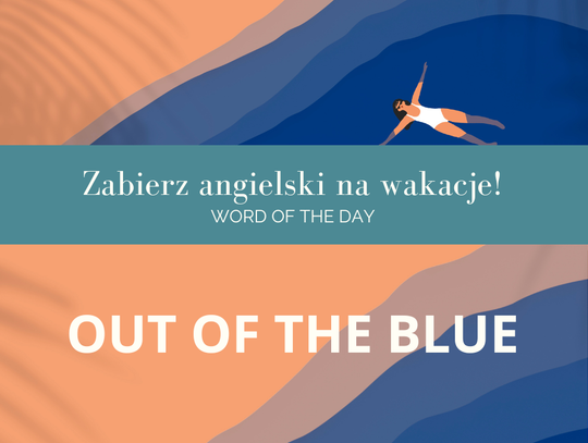 Zabierz angielski na wakacje! Word Of The Day odc. 12.