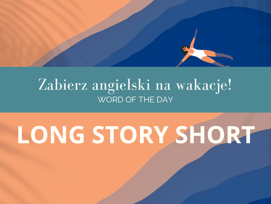 Zabierz angielski na wakacje! Word Of The Day odc. 12.