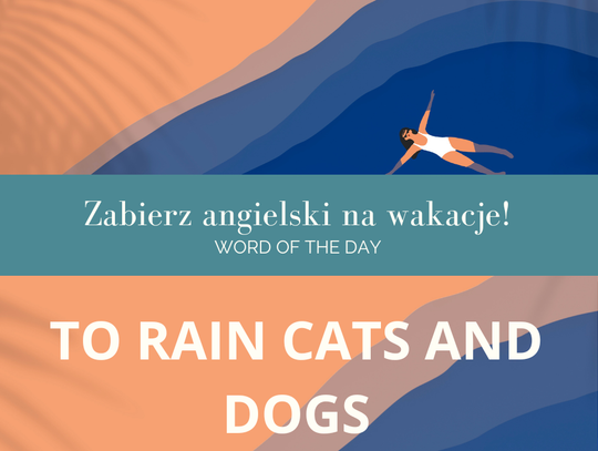 Zabierz angielski na wakacje! Word Of The Day odc. 5.