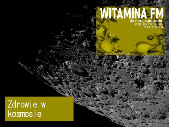 Zdrowie w kosmosie - Witamina FM