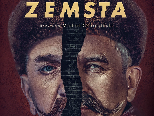 „Zemsta” Fredry w Chełmskim Domu Kultury