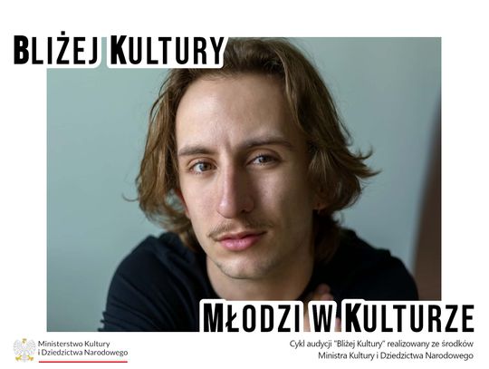 Życie aktora - rozmowa z Michałem Prusem | Bliżej Kultury. Młodzi w Kulturze
