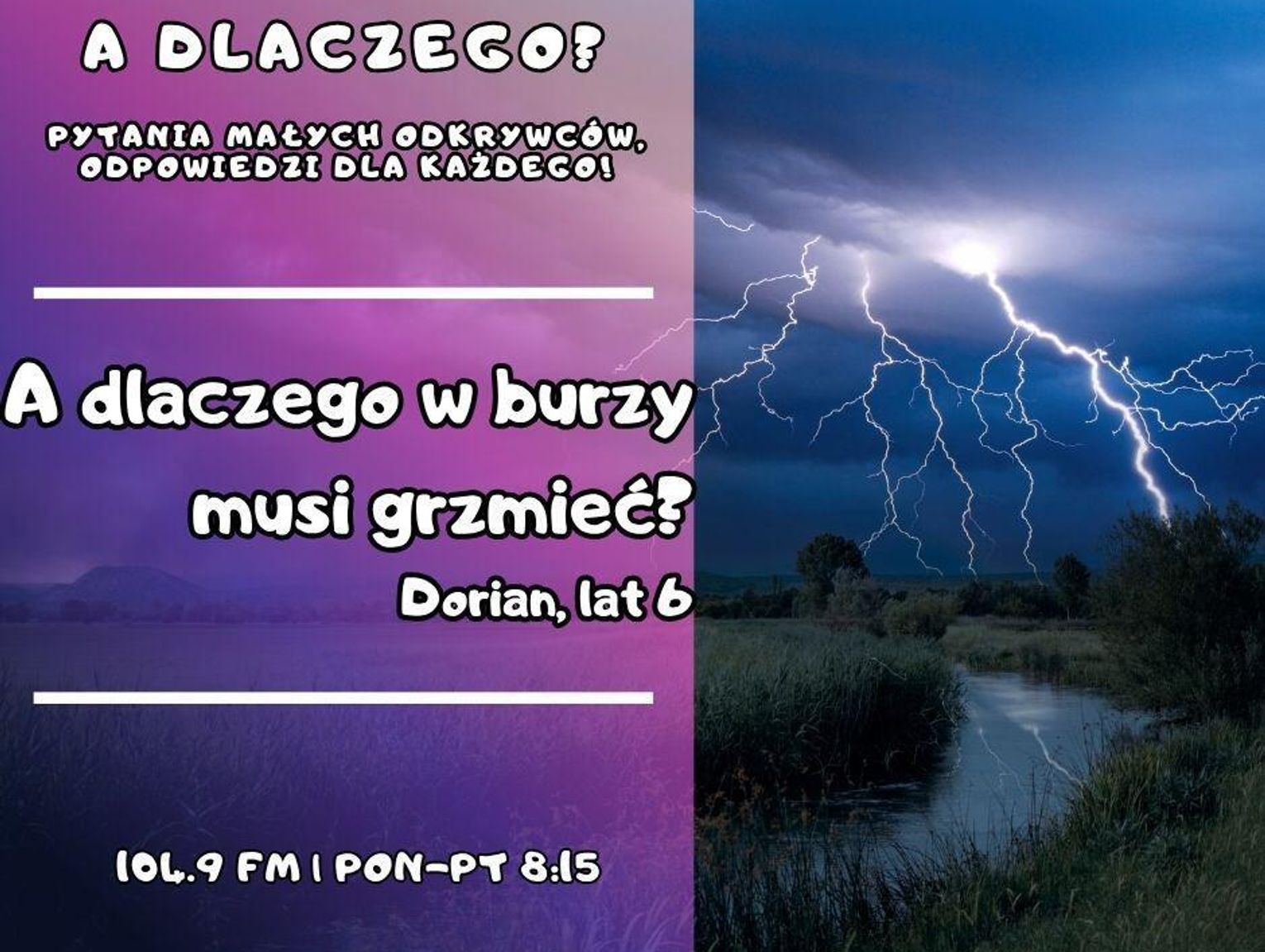 A dlaczego? Pytania małych odkrywców, odpowiedzi dla wszystkich! odc. 19.