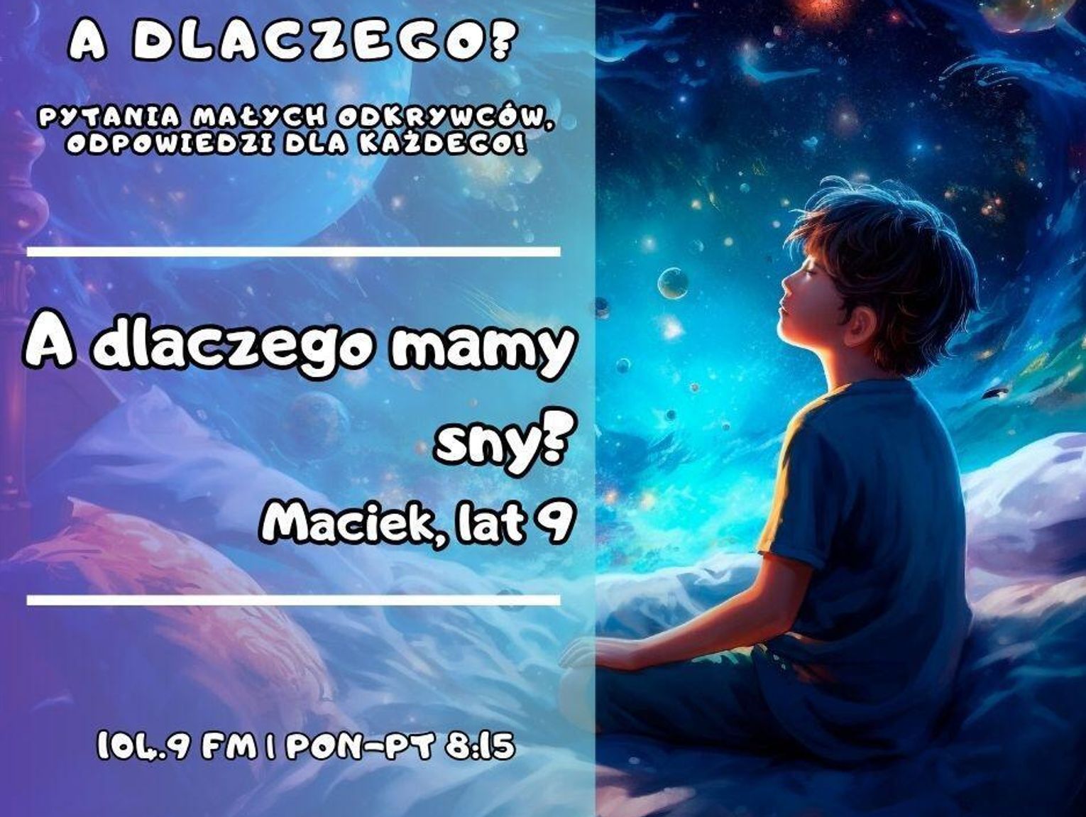 A dlaczego? Pytania małych odkrywców, odpowiedzi dla wszystkich! odc. 31.