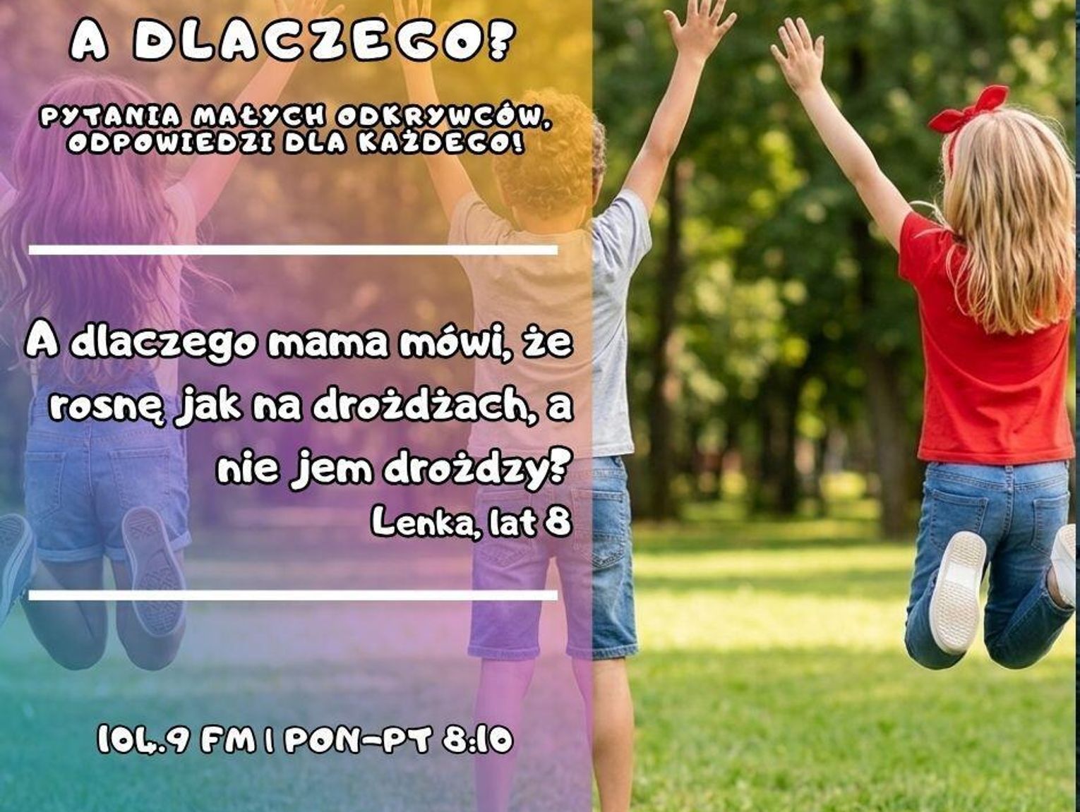 A dlaczego? Pytania małych odkrywców, odpowiedzi dla wszystkich! odc. 4.