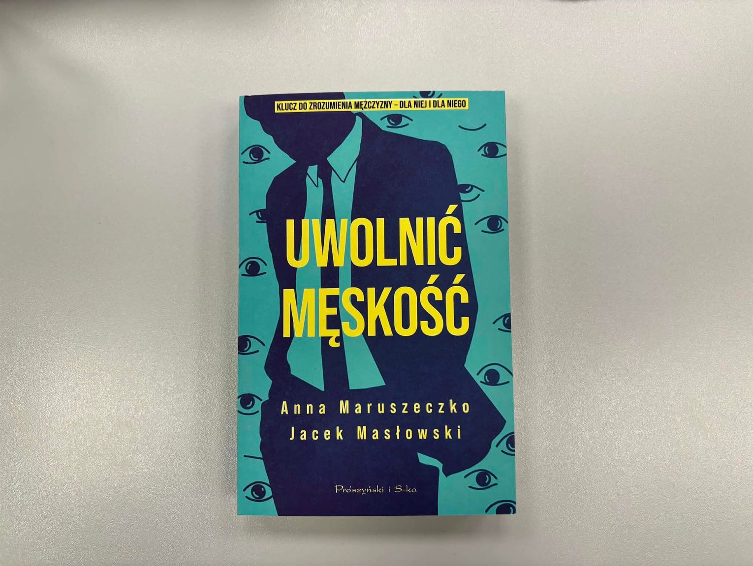 Anna Maruszeczko, Jacek Masłowski "Uwolnić męskość"