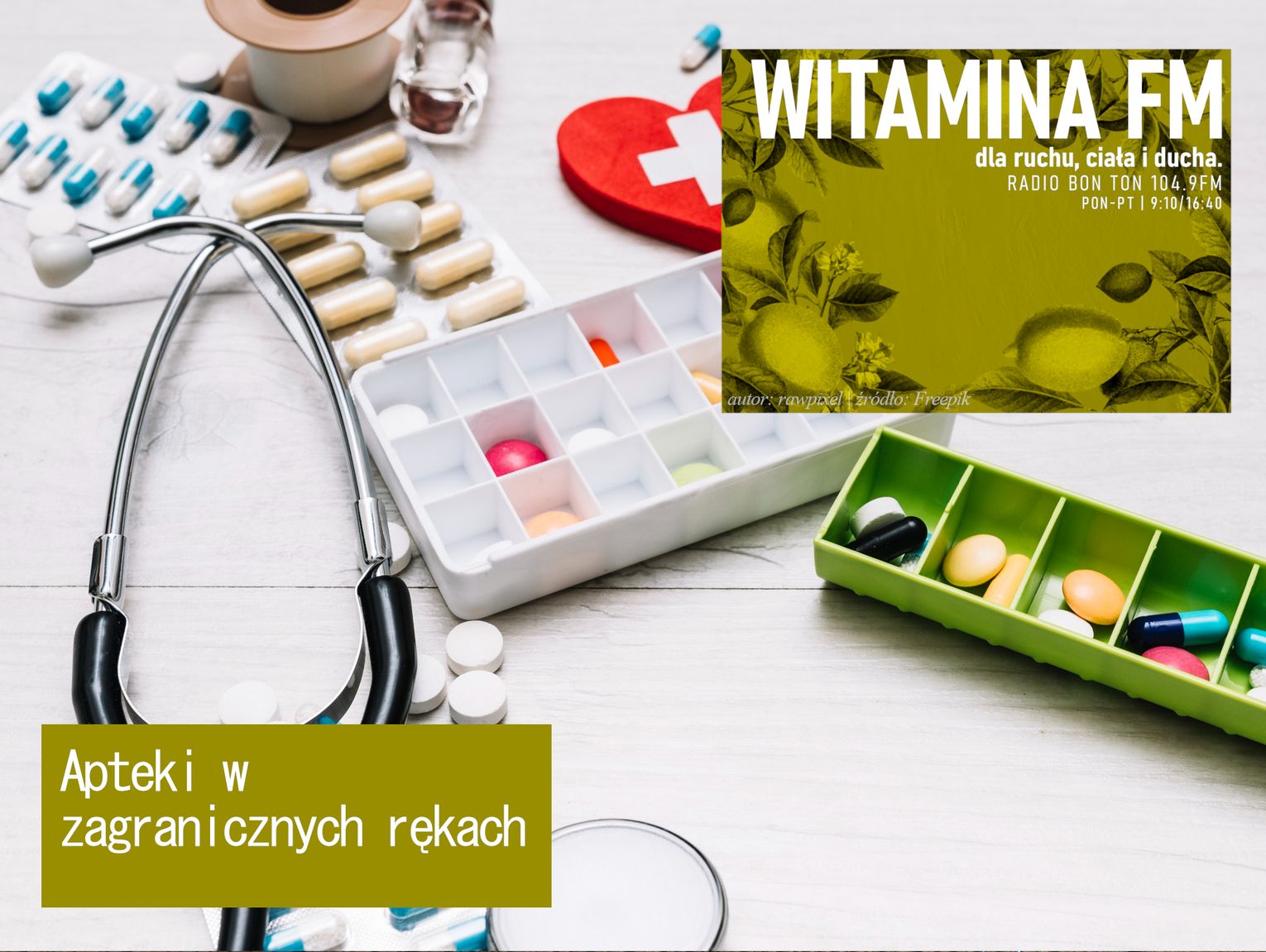 Apteki w zagranicznych rękach - Witamina FM