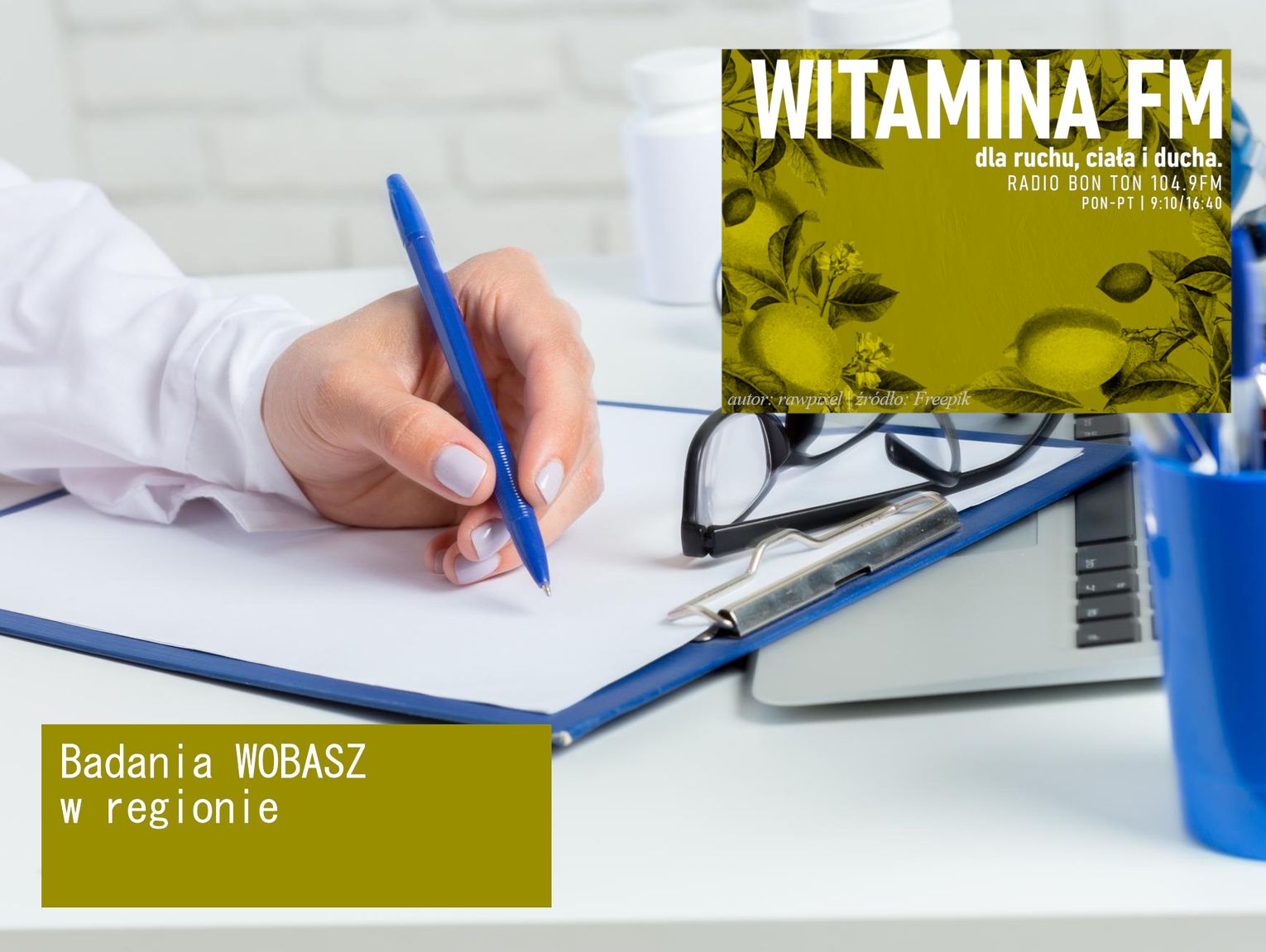 Badania WOBASZ w regionie - Witamina FM