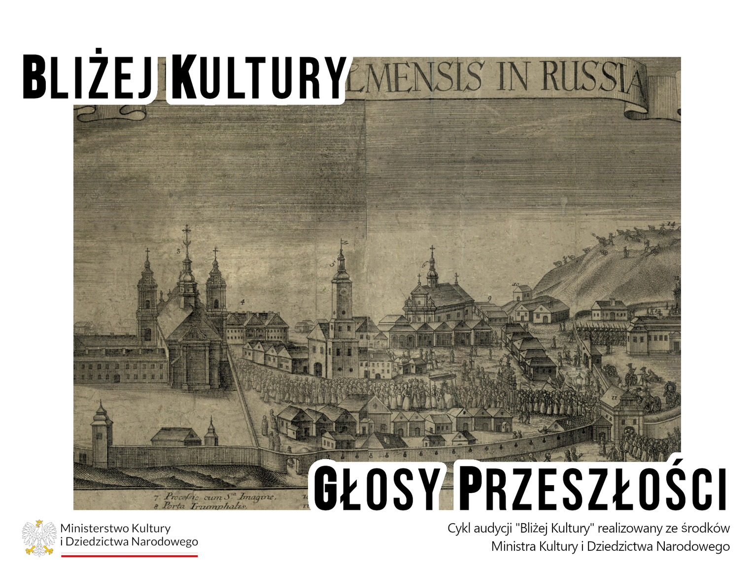 Bliżej Kultury. Głosy Przeszłości - Koronacja obrazu Matki Boskiej Chełmskiej i burzliwe dzieje cudownej ikony