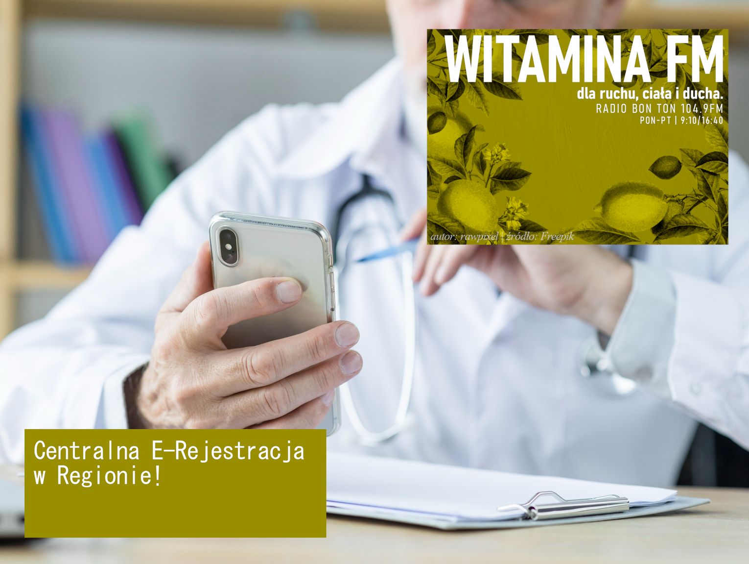 Centralna E-Rejestracja w Regionie! - Witamina FM