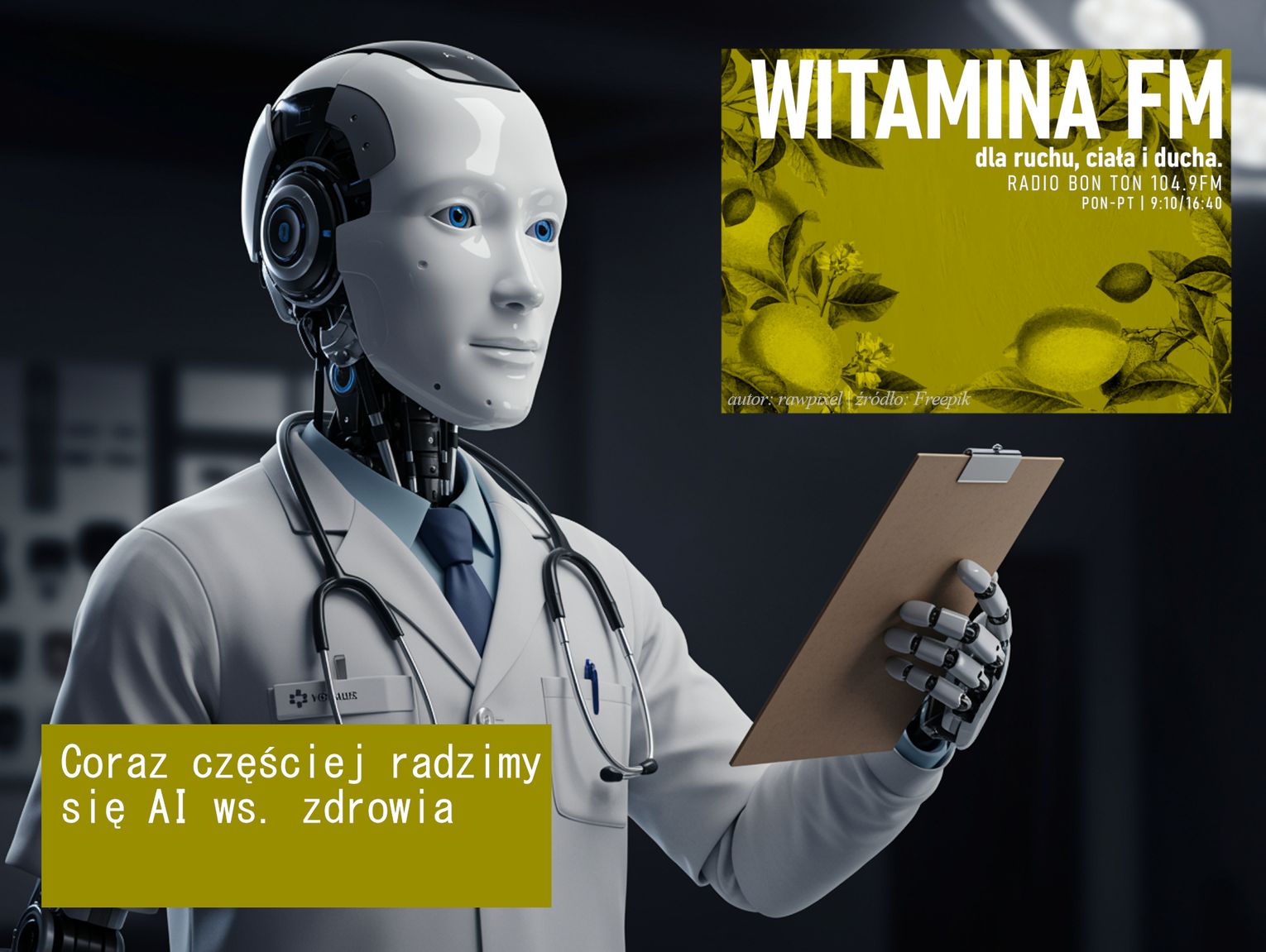 Coraz częściej radzimy się AI ws. zdrowia - Witamina FM