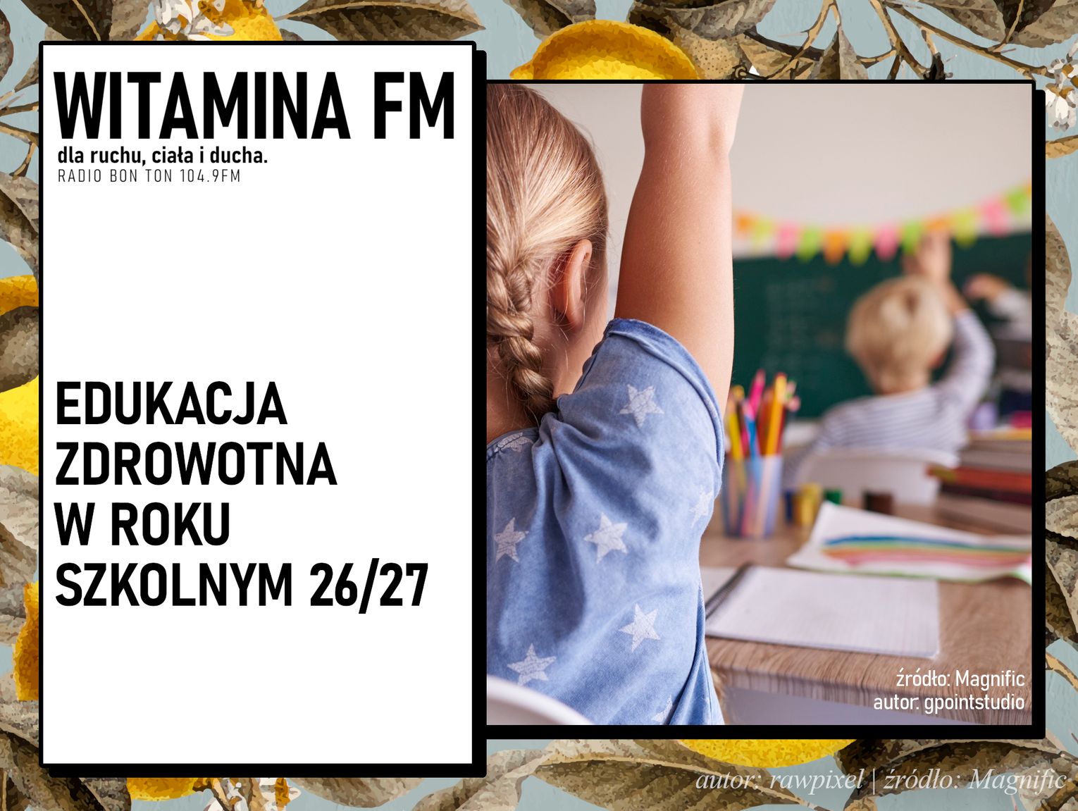 Edukacja Zdrowotna w roku szkolnym 26/27 | Witamina FM