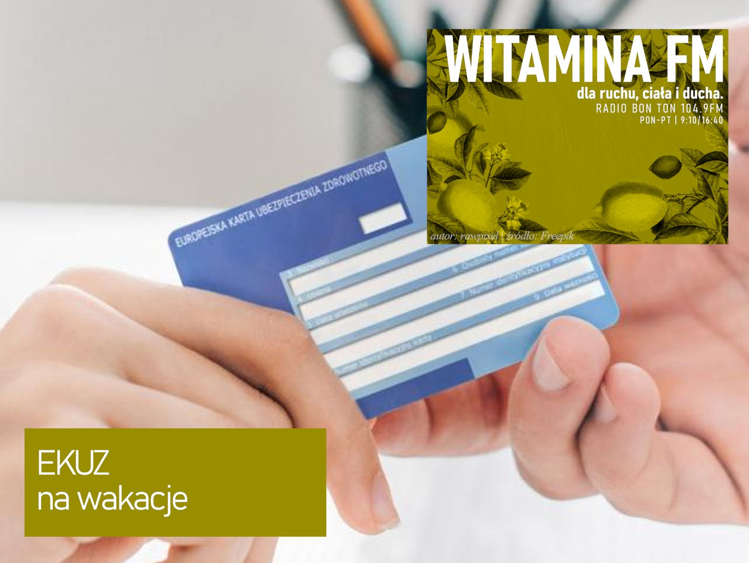 EKUZ na wakacje - Witamina FM