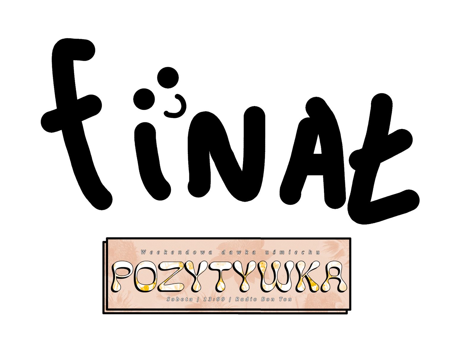 FINAŁ - 04.07.2026 - Pozytywka
