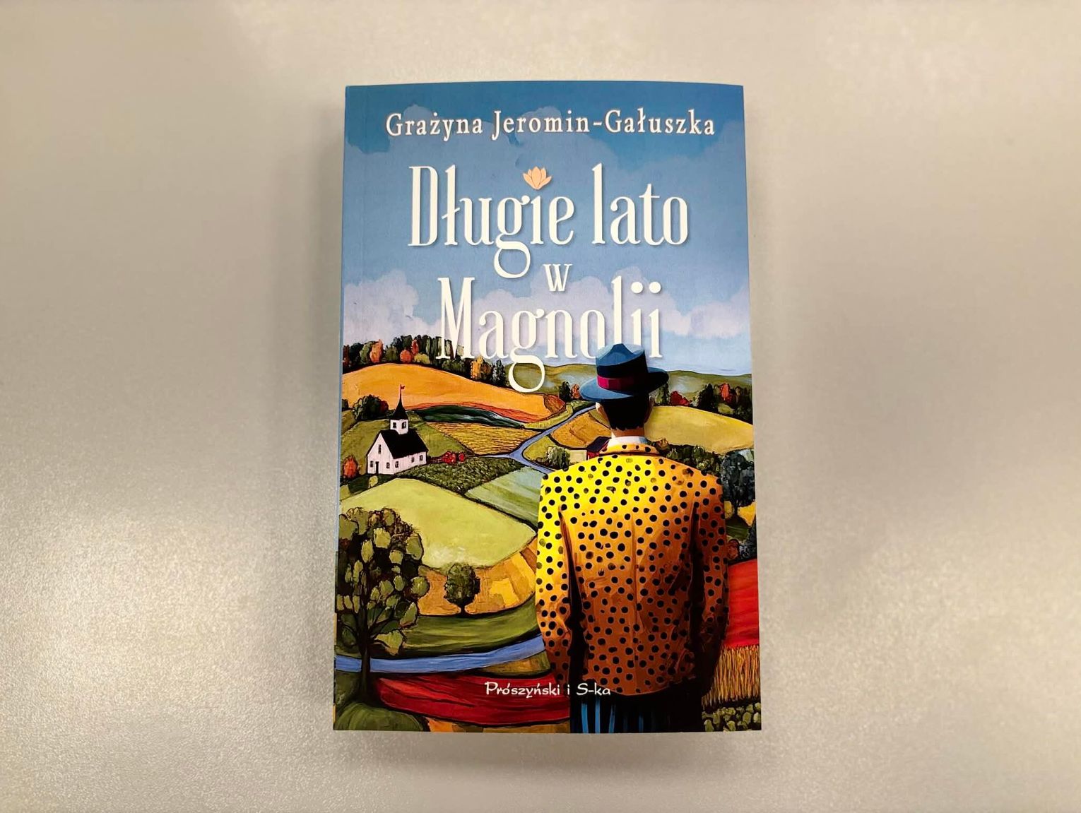 Grażyna Jeromin-Gałuszka "Długie lato w Magnolii"